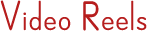 Video Reels